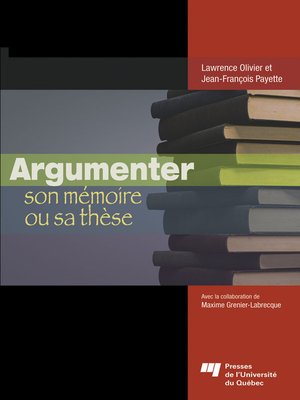 cover image of Argumenter son mémoire ou sa thèse